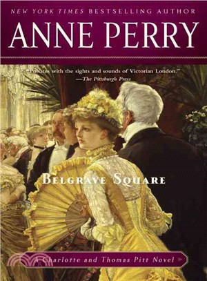 Belgrave Square ─ A Charlotte and Thomas Pitt Novel