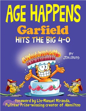 Age Happens ― Garfield Hits the Big 4-0