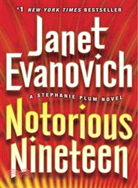 Notorious nineteen :a Stepha...