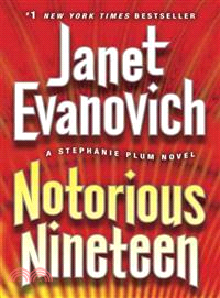 Notorious nineteen :a Stepha...