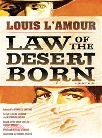 Law of the Desert Born ─ A Graphic Novel