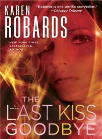 The Last Kiss Goodbye ― A Charlotte Stone Novel