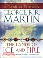 The Lands of Ice and Fire ─ Maps from King's Landing to Across the Narrow Sea