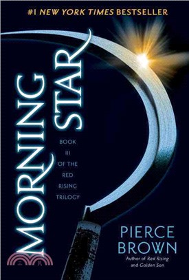 The red rising trilogy. 3, Morning star
