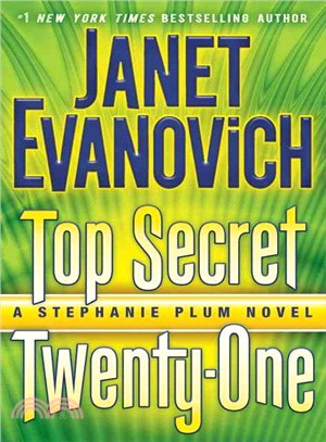 Top secret twenty-one :a Stephanie Plum novel /