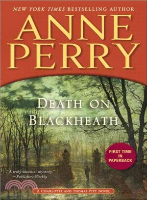 Death on blackheath :a charlotte and thomas pitt novel /