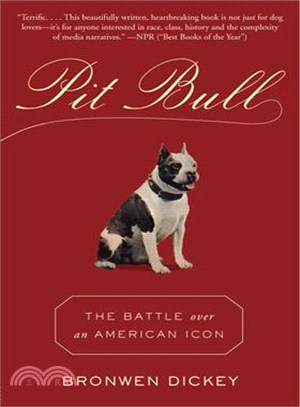 Pit Bull ─ The Battle over an American Icon