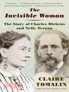 The Invisible Woman ─ The Story of Nelly Ternan and Charles Dickens