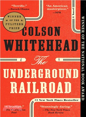 The Underground Railroad :a ...