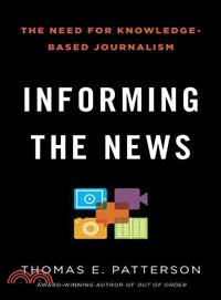 Informing the News ─ The Need for Knowledge-Based Journalism