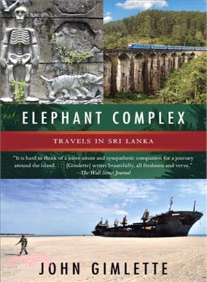 Elephant Complex ─ Travels in Sri Lanka