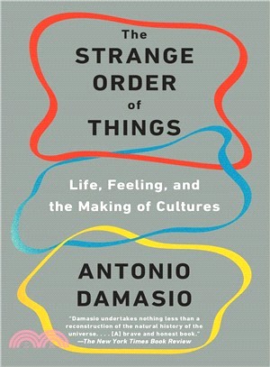 The Strange Order of Things ― Life, Feeling, and the Making of Cultures