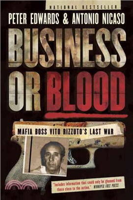 Business or Blood ─ Mafia Boss Vito Rizzuto's Last War