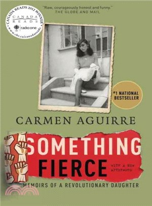 Something Fierce ─ Memoirs of a Revolutionary Daughter