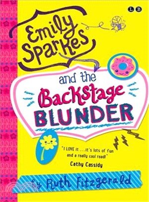 Emily Sparkes and the Backstage Blunder