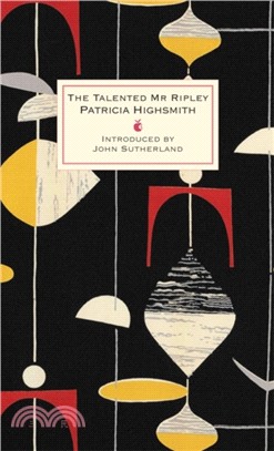 The Talented Mr Ripley：A Virago Modern Classic