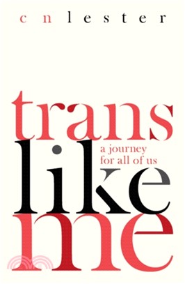 Trans Like Me：A Journey for All of Us