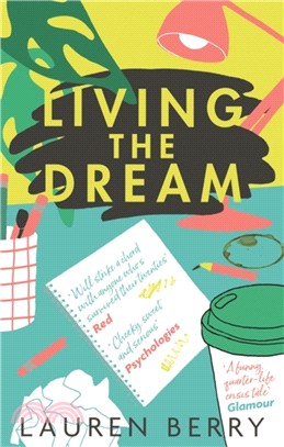 Living the Dream：A millennial tale about friendship, creative jobs and a quarter-life crisis