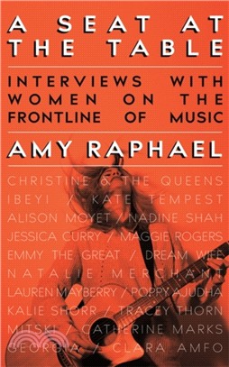 A Seat at the Table：Interviews with Women on the Frontline of Music