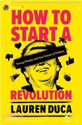 How to Start a Revolution：Young People and the Future of Politics