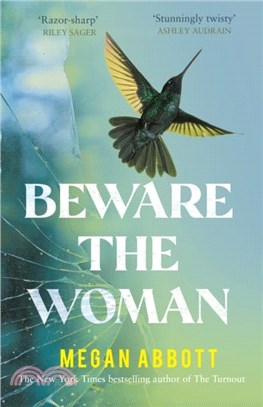 Beware the Woman：The twisty, unputdownable new thriller about family secrets for 2023 by the New York Times bestselling author