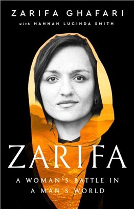 Zarifa：A Woman's Battle in a Man's World
