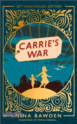 Carrie's War：50th Anniversary Luxury Edition