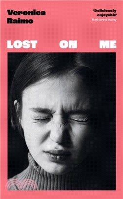 Lost on Me：Longlisted for the International Booker Prize 2024