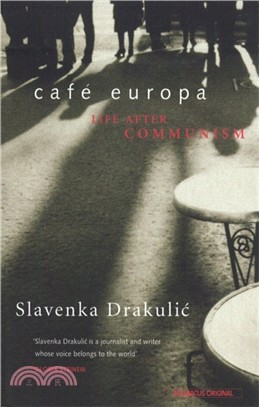 Cafe Europa：Life After Communism