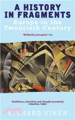 A History In Fragments：Europe in the Twentieth Century