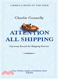 Attention All Shipping ─ A Journey Round The Shipping Forecast