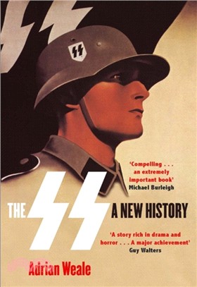 The SS : A New History /