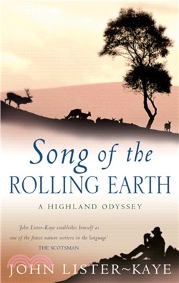 Song Of The Rolling Earth：A Highland Odyssey