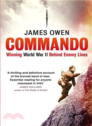 Commando ― Winning World War II Behind Enemy Lines