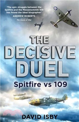 The Decisive Duel：Spitfire vs 109