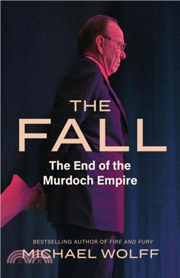 The Fall：The End of the Murdoch Empire