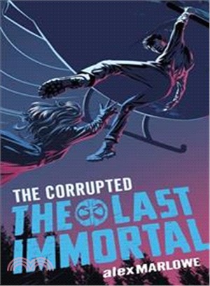 The Last Immortal: The Corrupted (Book 3)