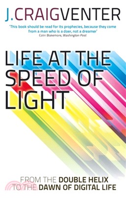 Life at the Speed of Light：From the Double Helix to the Dawn of Digital Life