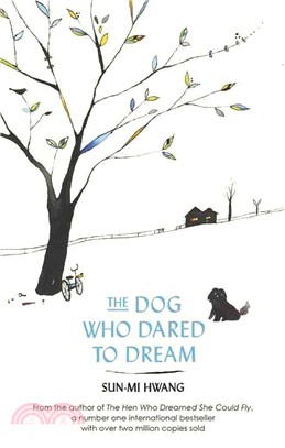 The Dog Who Dared to Dream