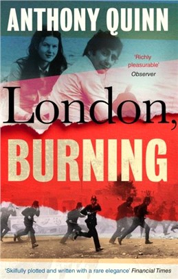 London, Burning：'Richly pleasurable' Observer