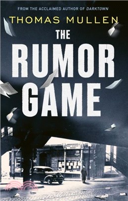 The Rumor Game：The superb World War II-set US thriller from the award-winning author of Darktown