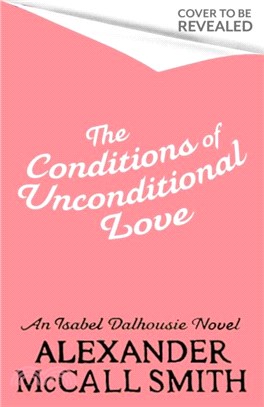 The Conditions of Unconditional Love