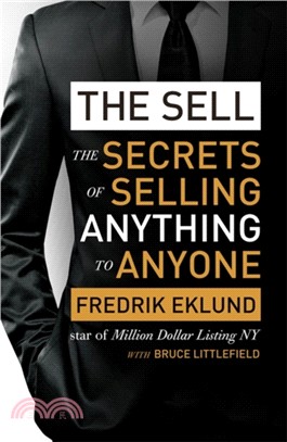 The Sell：The secrets of selling anything to anyone
