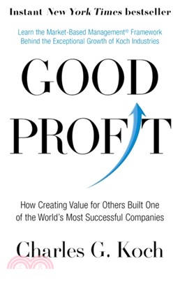 Good Profit：How Creating Value for Others Built One of the World's Most Successful Companies