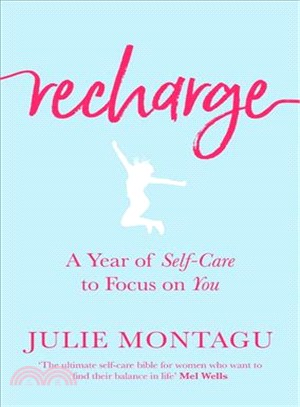 Recharge ― A Year of Self-care to Focus on You