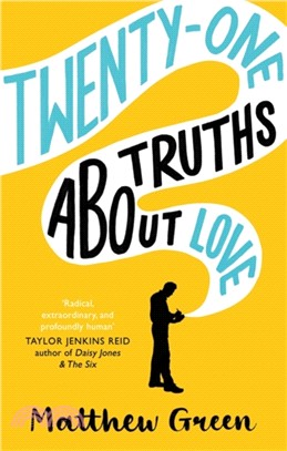 21 Truths About Love：from the bestselling author of Memoirs Of An Imaginary Friend
