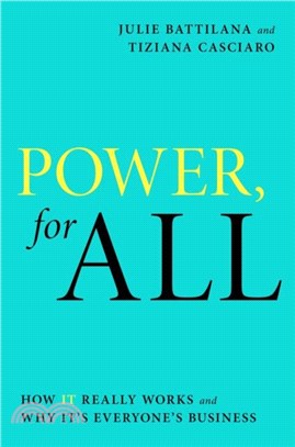 Power, For All：How It Really Works and Why It's Everyone's Business