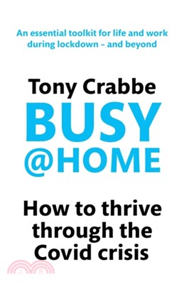 Busy@Home：How to thrive through the covid crisis