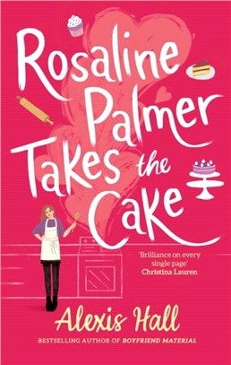 Rosaline Palmer Takes the Cake：Winner Bakes All