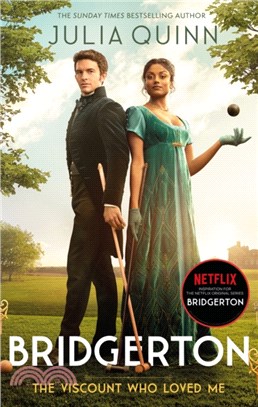 Bridgerton: The Viscount Who Loved Me (Bridgertons Book 2)：The Sunday Times bestselling inspiration for the Netflix Original Series Bridgerton